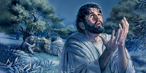 [Graphic of Jesus praying in the Garden]