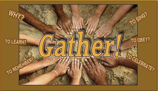 [Graphic of gather for worship]